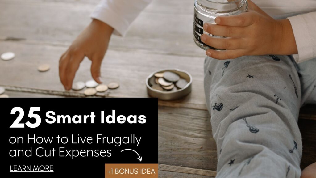 Child saving coins with jar — 25 frugal living tips + bonus idea